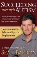 Succeeding Through Autism - Sean Barron
