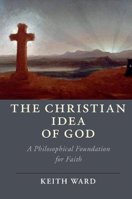 Christian Idea of God -  Keith Ward