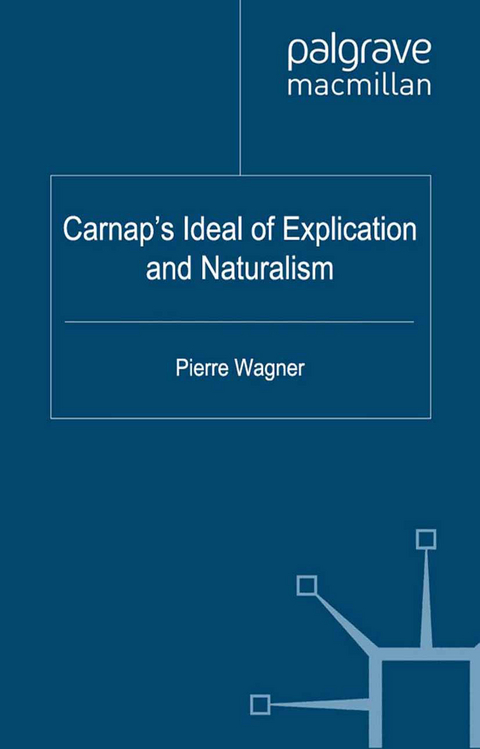 Carnap's Ideal of Explication and Naturalism - 