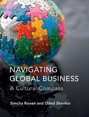 Navigating Global Business -  Simcha Ronen,  Oded Shenkar