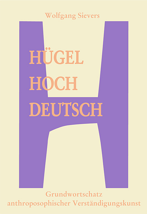 Hügelhochdeutsch - Wolfgang Sievers
