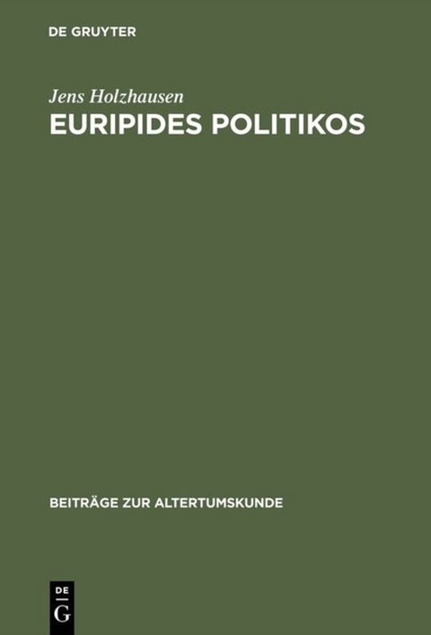 Euripides Politikos - Jens Holzhausen