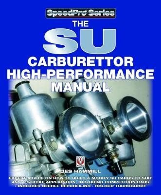 SU Carburettor High Performance Manual -  Des Hammill