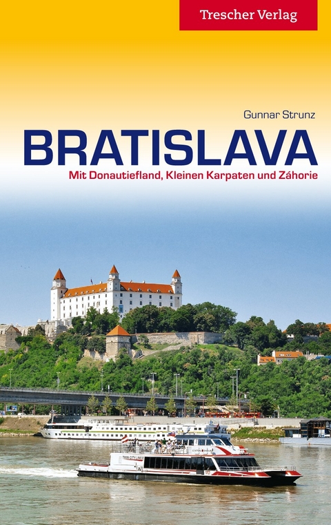 TRESCHER Reiseführer Bratislava -  Gunnar Strunz