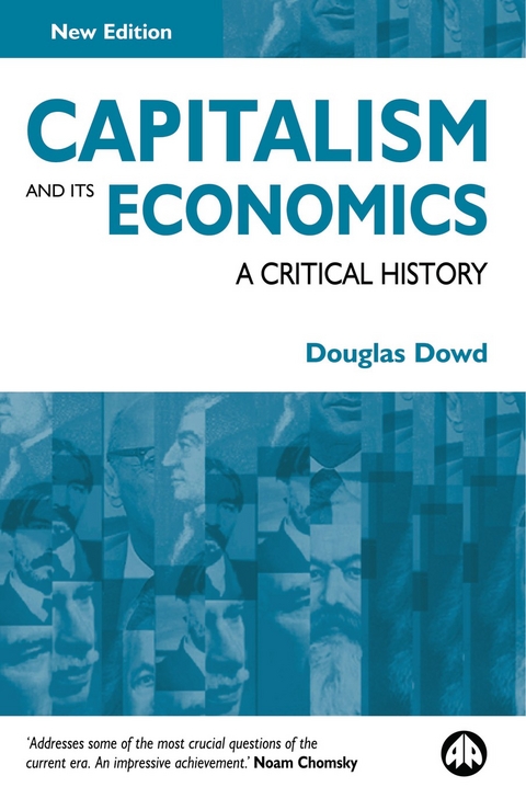Capitalism and Its Economics -  Douglas Dowd