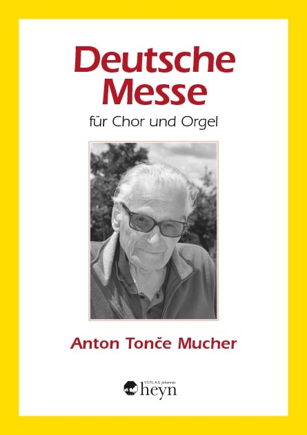 Deutsche Messe - Anton Tonce Mucher