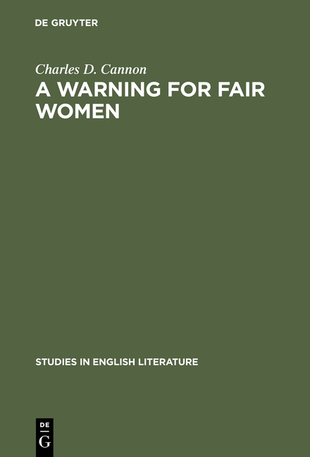 A Warning for Fair Women - Charles D. Cannon
