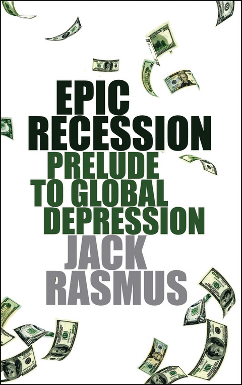 Epic Recession - Jack Rasmus