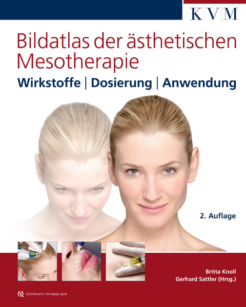 Bildatlas der ästhetischen Mesotherapie - Britta Knoll