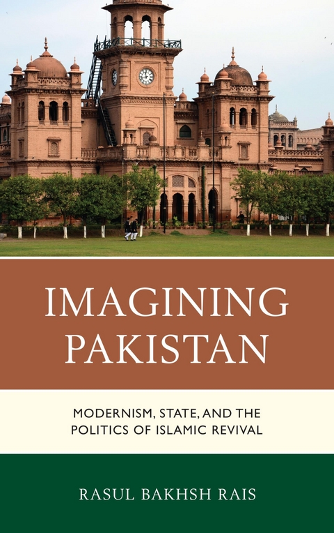 Imagining Pakistan -  Rasul Bakhsh Rais