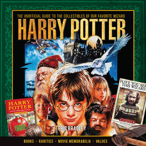 Harry Potter - The Unofficial Guide to the Collectibles of Our Favorite Wizard -  Eric Bradley