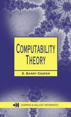 Computability Theory - S. Barry Cooper