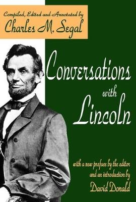 Conversations with Lincoln -  Charles Segal