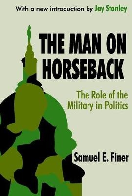 Man on Horseback -  Samuel Finer