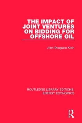 Impact of Joint Ventures on Bidding for Offshore Oil -  John Douglass Klein
