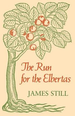 Run for the Elbertas -  James Still