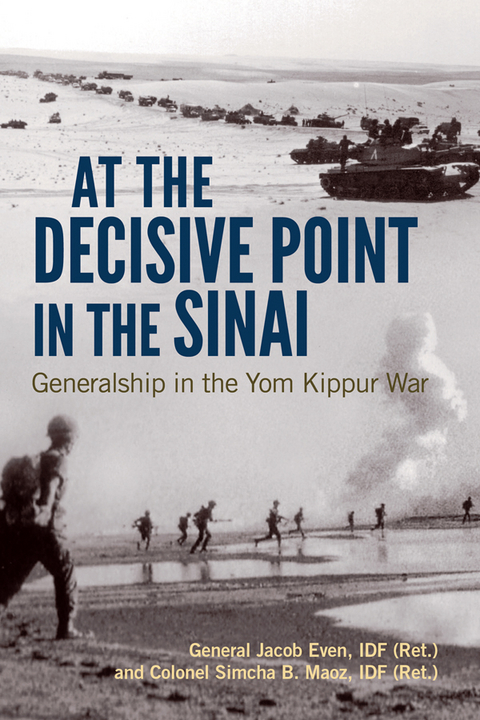 At the Decisive Point in the Sinai - Jacob Even, Simcha B. Maoz