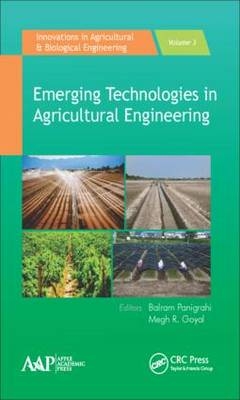 Emerging Technologies in Agricultural Engineering - 