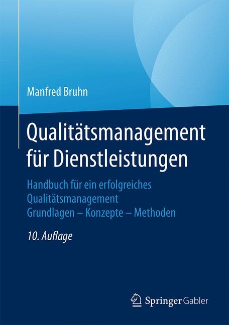 Qualitätsmanagement für Dienstleistungen - Manfred Bruhn