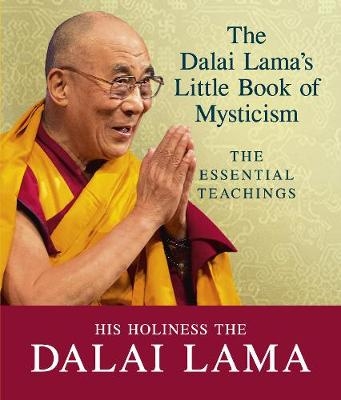 Dalai Lama's Little Book of Mysticism -  Dalai Lama