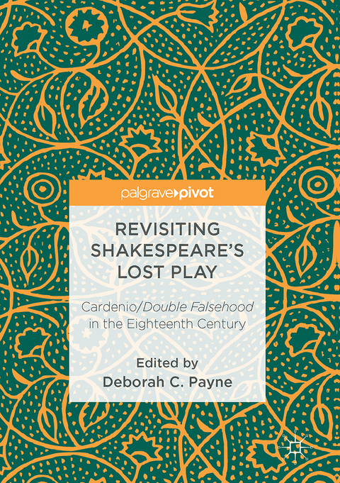 Revisiting Shakespeare’s Lost Play - 