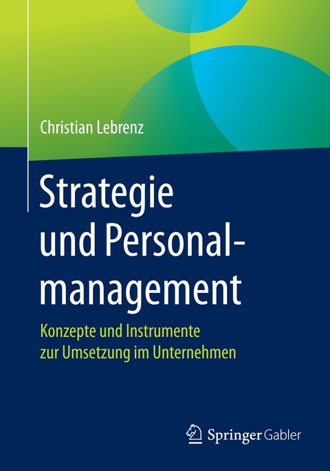 Strategie und Personalmanagement - Christian Lebrenz