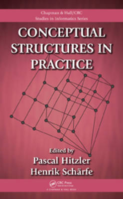 Conceptual Structures in Practice - 