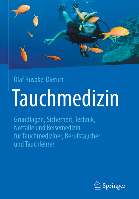 Tauchmedizin - Olaf Rusoke-Dierich