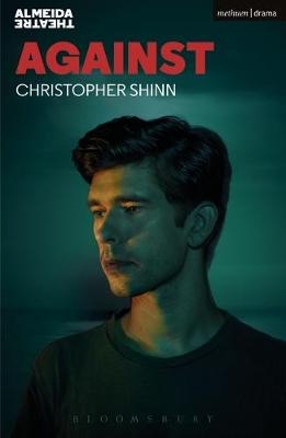 Against -  Shinn Christopher Shinn