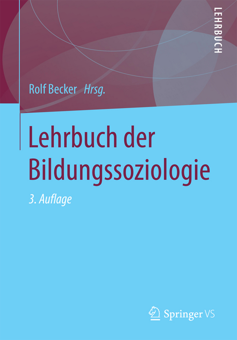 Lehrbuch der Bildungssoziologie - 