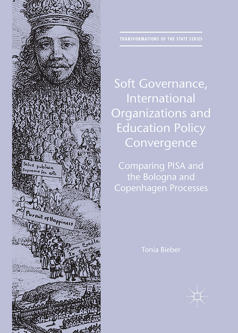 Soft Governance, International Organizations and Education Policy Convergence - Tonia Bieber