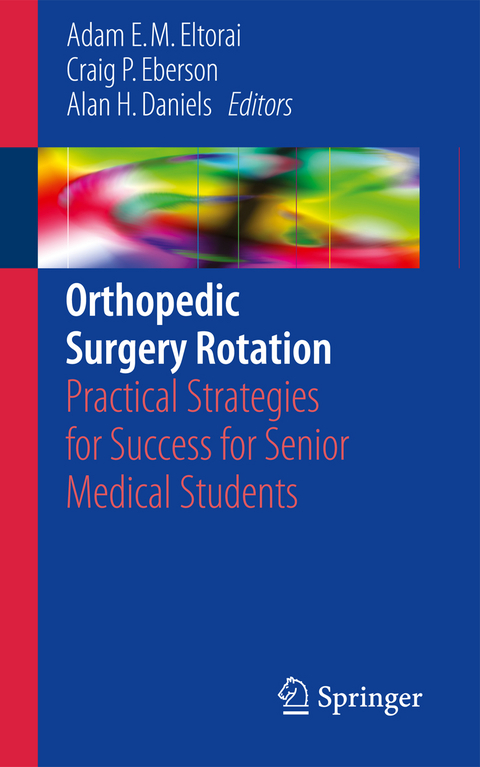 Orthopedic Surgery Rotation - 