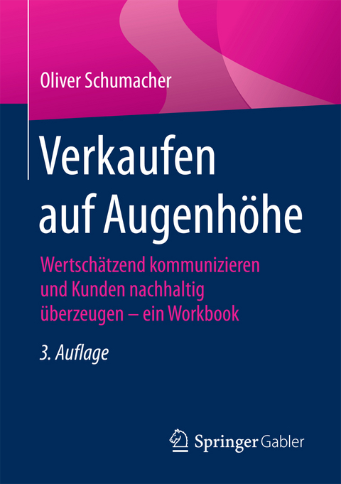 Verkaufen auf Augenhöhe - Oliver Schumacher