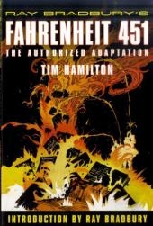 Ray Bradbury’s Fahrenheit 451 - Tim Hamilton