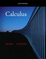 Multivariable Calculus - William L. Briggs, Lyle Cochran, Bernard Gillett