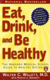 Eat, Drink, and Be Healthy - Walter Willett