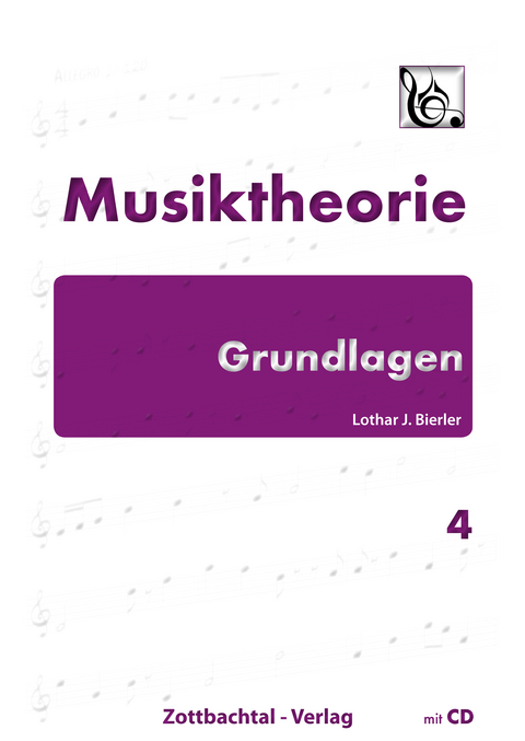 Grundlagen Musiktheorie Band 4 - Lothar Bierler