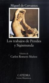 Trabajos De Persiles y Sigismunda -  Cervantes