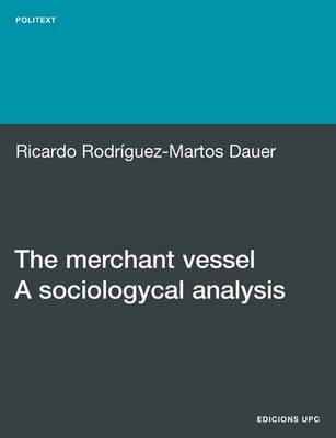 The Merchant Vessel - Ricard Rodriguez-Martos