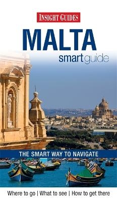 Insight Guides Smart Guide Malta -  APA Publications Limited