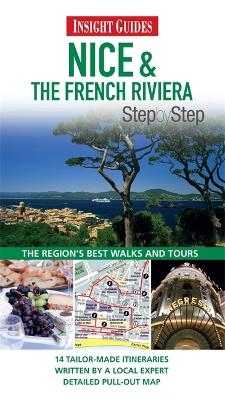 Insight Guides: Nice & The French Riviera Step By Step -  APA Publications Limited