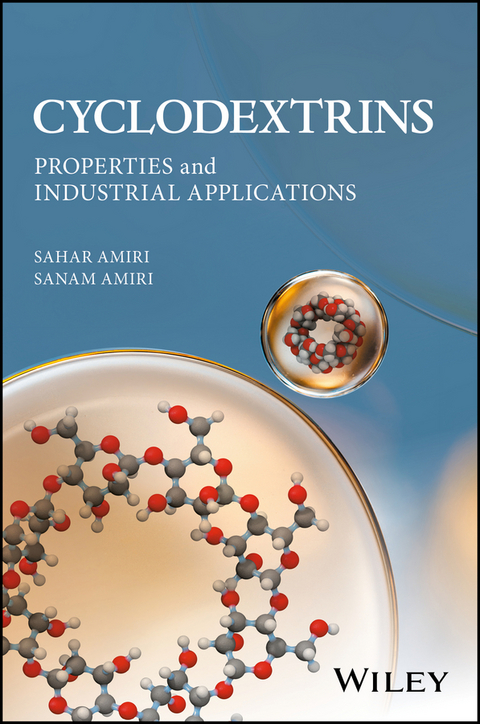 Cyclodextrins -  Sahar Amiri,  Sanam Amiri