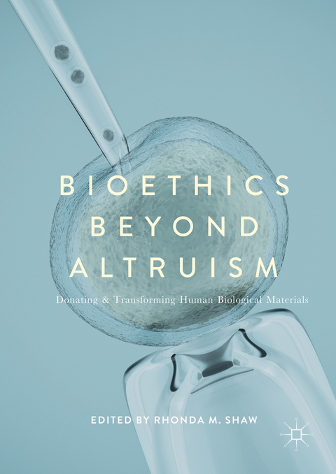 Bioethics Beyond Altruism - 