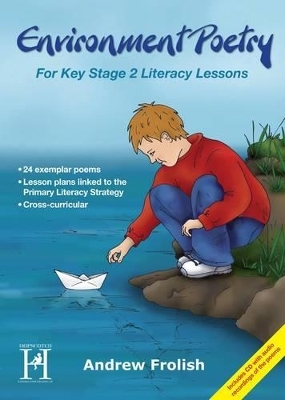 Environment Poetry for Key Stage 2 Literacy Lessons - Andrew Frolish