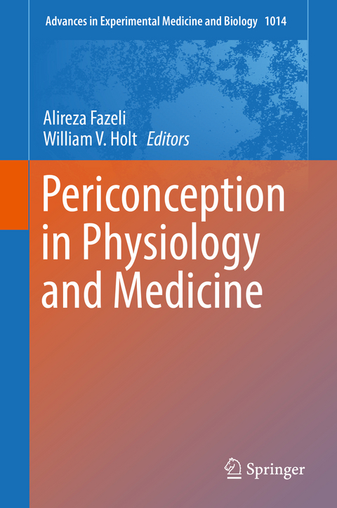Periconception in Physiology and Medicine - 