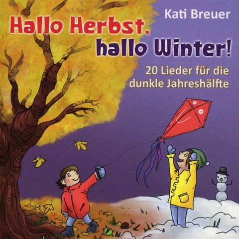 Hallo Herbst, hallo Winter!, Audio-CD - Kati Breuer