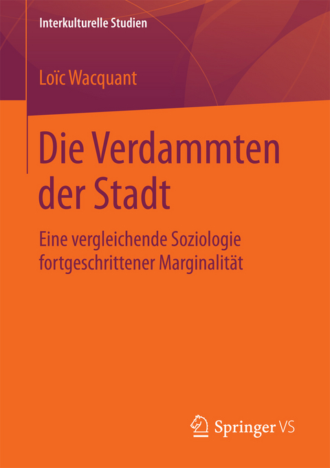 Die Verdammten der Stadt - Loïc Wacquant