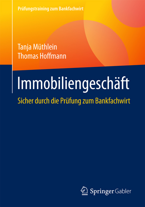 Immobiliengeschäft -  Tanja Müthlein,  Thomas Hoffmann
