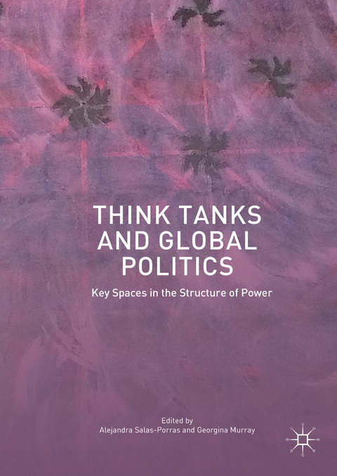 Think Tanks and Global Politics - 