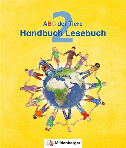 ABC der Tiere / ABC der Tiere 2 – Handbuch Lesebuch · Neubearbeitung - Klaus Kuhn, Kerstin Mrowka-Nienstedt